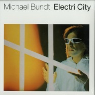 Front View : Michael Bundt - ELECTRI CITY (LP) - Bureau B / BB2251 / 05120781