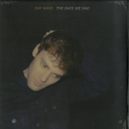 Front View : Day Wave - THE DAYS WE HAD (LP) - Universal / 5738412
