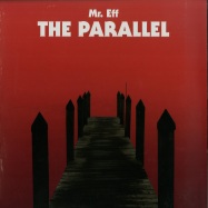 Front View : Mr. Eff - THE PARALLEL (LP) - Giallo Disco / GD028