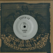 Front View : Titus 12 - SUMMON LUXO / SILLY YOUTH (7 INCH) - Zam Zam Sounds / Zam Zam 056 / 78509