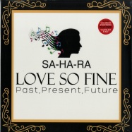 Front View : Sa-Ha-Ra - LOVE SO FINE (LP) - SHE Records  / she0026