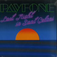 Front View : Payfone - LAST NIGHT IN SANT CELONI - Leng / LENG045