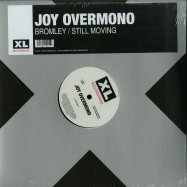 Front View : Joy Overmono - BROMLEY / STILL MOVING - XL Recordings / XL 1001T
