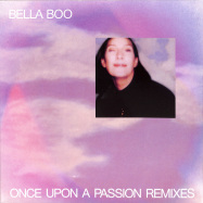 Front View : Bella Boo - ONCE UPON A PASSION - REMIXES - Studio Barnhus / BARN067X1