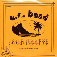 Front View : A C Band - GOOD FEELINGS (7INCH) - Periodica / PRD1017