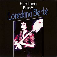 Front View : Loredana Berte - E LA LUNA BUSSO / IN ALTO MARE (7 INCH) - Groovin / GR-1272