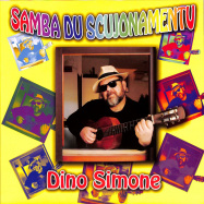 Front View : Dino Simone - SAMBA DU SCUJONAMENTU (FEAT MASSIMO BERARDI, DANILO BRACA, BAHIA ALEGRIA & ELD RUSSELL MIXES) - DINO Italy / DIN 12001 B-Stock