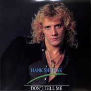 Front View : Hank Shostak - DONT TELL ME - Blanco Y Negro / MX148 / MX 148