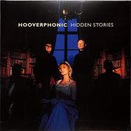Front View : HOOVERPHONIC - HIDDEN STORIES (LP) - Univedrsal / 3593419 / 6A5566