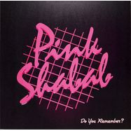 Front View : Pink Shabab - DO YOU REMEMBER (LP) - Do You Recordings / DOYOU003LP