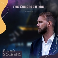 Front View : Einar Solberg - THE CONGREGATION ACOUSTIC (2LP) - Insideoutmusic / 19658867281
