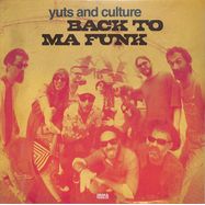 Front View : Yuts And Culture - BACK TO MA FUNK (LP) - Irma Records / IRM2462LP