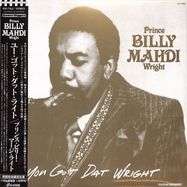 Front View : Prince Billy Mahdi Wright - YOU GOT DAT WRIGHT (LP) - P-VINE (JAPAN) / PLP7562