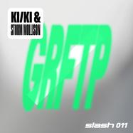 Front View : KI/KI & Storm Mollison - GETTING READY FOR THE PARTY - Slash / SLASH011