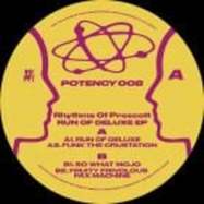 Front View : Rhythms Of Prescott - RUN OF DELUXE - Potency / POTENCY008