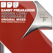 Front View : Danny Freakazoid - HIDDEN LOVE / RECORDABLE - C2 Records / 12C2033