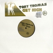 Front View : Tony Thomas - GET HIGH - Soma117