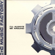 Front View : C + C Music Factory - I LL ALWAYS BE AROUND (2X12) - MCA Records / WMCST 2097 / WMCSX 2097
