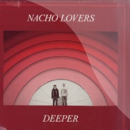 Front View : Nacho Lovers - DEEPER - Fools Gold  / fgr030