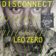 Front View : Leo Zero - DISCONNECT (2LP) - Strut records / Strut065LP / 330651