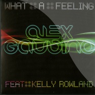 Front View : Alex Gaudino Feat. Kelly Rowland - WHAT A FEELING (MAXI-CD) - Ultra Records / 541072cds