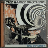 Front View : The Baker Brothers - TIME TO TESTIFY (CD) - Record Kicks / rkx038