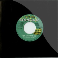 Front View : Slim Smith & Cecile - GIRL YOU HOLD ME (7 INCH) - Pull Up My Selecta! / pullup007