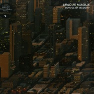 Front View : Miaoux Miaoux - SCHOOL OF VELOCITY (LTD 180G LP + MP3) - Chemikal Underground / chem222