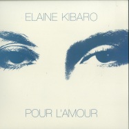 Front View : Elaine Kibaro - POUR L AMOUR (LP) - Emotional Rescue / ERC 066