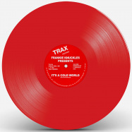 Front View : Frankie Knuckles - ITS A COLD WORLD / BAD BOY (RED VINYL REPRESS) - Trax / TX151RED