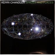Front View : Kerri Chandler - SPACES AND PLACES (3LP + A2 POSTER) - Kaoz Theory / KTLP001V
