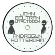 Front View : John Beltran - ANDROGYN / ROTTERDAM - Under The Radar / UTRLTD002