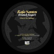 Front View : Rafa Santos / Franck Roger - WHERE IS THE CLUBBING? - Mate Spain / MATE 014