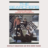 Front View : The Searchers - TAKE ME FOR WHAT I M WORTH (180G BLACK VINYL) (LP) - Beat Goes On Records / 2902013BGS