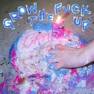 Front View : Vial - GROW THE FUCK UP (LP) - GET BETTER RECORDS / LPGBRC184