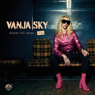Front View : Vanja Sky - ACCESS ALL AREAS - LIVE (180GR.) (2LP) - Kick The Flame / 07497