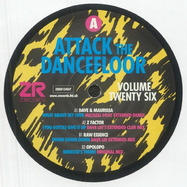 Front View : Dave / Maurissa / Z Factor / Raw Essence / Opolopo - ATTACK THE DANCEFLOOR 26 (FEAT MICHAEL GRAY, DAVE LEE MIXES) - Z Records / ZEDD 12407