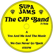 Front View : The CJP Band - YOU AND ME AND THE MUSIC (FEAT. NOLA) - Supa Jams / SJAM12001
