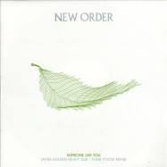 Front View : New Order - SOMEONE LIKE YOU (JAMES HOLDEN & FUNK D VOID RMXS) - New State / NSER008