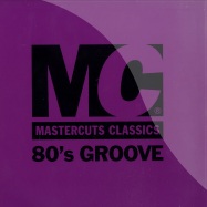 Front View : Various - MASTERCUTS CLASSICS: 80S GROOVE - Mastercuts Classics / mcutv01