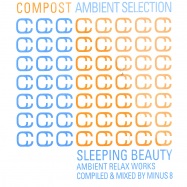 Front View : Various Artists - COMPOST AMBIENT SELECTION - SLEEPING BEAUTY (CD) - Compost / Comp303