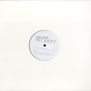 Front View : Lou Teti - GET AWAY - Tigers On A Leash / toal001