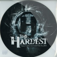 Front View : Traxtorm Gangstaz Allied - THE HARDEST (PICTURE DISC) - Traxtorm Records / trax0088
