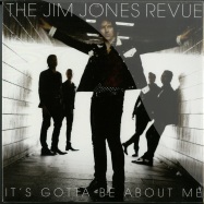Front View : The Jim Jones Revue - ITS GOTTA BE ABOUT ME (7 INCH) - Pias / 39215587