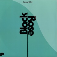Front View : Black Rose - ASKING WHY - Made To Play / MTP054