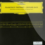 Front View : Francesco Tristano - GROUND BASS - REMIXES - Deutsche Grammophon / 481001