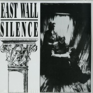 Front View : East Wall - SILENCE (2X12 LP) - Dark Entries / DE145