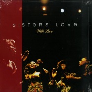 Front View : Sisters Love - WITH LOVE (LP) - Get On Down / GET54096LP