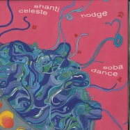 Front View : Shanti Celeste & Hodge - SOBA DANCE - Peach Discs / PEACH006