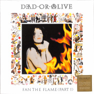 Front View : Dead Or Alive - FAN THE FLAME PART 1 (WHITE 180G LP) - Demon Records / DEMREC715